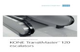 OPTIONS AND PLANNING DIMENSIONS KONE TransitMaster 120 … · 2012. 10. 26. · The KONE TransitMaster 120 is a heavy-duty escalator targeted primarily towards the public transportation