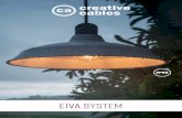 EIVA System · 2020. 12. 17. · EIVA components Configure and complete your EIVA system: choose the version of E27 lamp holder that best suits your needs, naked or with soft touch