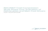 RetrofitNY Cost-Compression Study Phase One: Evaluation ......RetrofitNY Cost-Compression Study Phase One: Evaluation of Deliverables and Main Cost Drivers Final Report Prepared for: