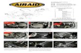 Installation Instructions - Cool Air Intake Systems ...Airaid Cold Air Box (#3). Next install the filter adapter (#4) into the CAB as shown using three 1/4-20 Button Head Bolts (#11),