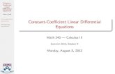 Constant-Coe cient Linear Di erential Equationsmoose/240S2013/slides8-05.pdfequations The auxiliary polynomial Consider the homogeneous linear di erential equation y(n) +a 1y (n 1)