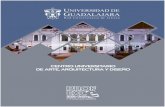 CENTRO UNIVERSITARIO DE ARTE ARQUITECTURA Y ...cgpe.udg.mx/sites/default/files/i._autoevaluacin_des_166...El Centro Universitario de Arte, Arquitectura y Diseño, CUAAD, ofrece actualmente