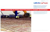 Glidevale Ground Floor Protection Brochure · 2017. 6. 7. · CIRIA C665 and NHBC Traffic Lights Protect GDB10 PLUS complies with the NHBC Traffic Lights* and CIRIA C665, ... to BS