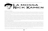 L’autore consiglia di leggere ascoltando: Nick Kamen, “I ......i vasi lacrimali. Ci poggio i pollici sopra e strofino coi polpastrelli fino a quando il bruciore non rameggia su
