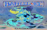 BattleLore: Second Edition Rulebook - 1jour-1jeu...Second Edition without reading this book. Rather, players should use this document as a reference when rules questions not addressed