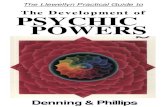 The Development of PSYCHIC POWERS · 2019. 9. 27. · Simplified Magic "A classic ... Denning and Phillips provide a comprehensive ... Melita Denning and Osborne Phillips are internationally-recognized