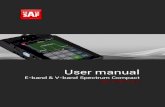 User manual - Spectrum Compact · 2020. 2. 11. · E-BAND & V-BAND SPECTRUM COMPACT (FW V4.1.0) OVERVIEW 6 1.4 Connecting the antenna To connect the SAF E-Band or V-band antenna: