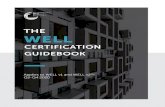 WELL Certification Guidebook Q1 2019 clean · 2020. 10. 30. · WELL v1, WELL v1 pilots: Projects register under a specific project type. Depending on the indicated primary space