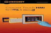 Crouzet Touch HMI - RS Components · 2019. 10. 13. · Certification CE-UL CE-UL CE CE CE Ethernet - - USB Host -RS232 / RS485 Conformance coated - - Email & csv - - Enhanced security