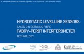 HYDROSTATIC LEVELLING SENSORS - SLAC...CERN: HL-LHC absolute sensor (external, geodetic reference) suppress protective oil layer, cancel scale factor configuration with more sensors