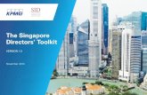 The Singapore Directors’ Toolkit · 2021. 1. 8. · No part of this publication may be reproduced without prior written permission of KPMG Services Pte. Ltd. 2014 KPMG Services