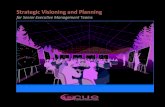 for$Senior$Execu-ve$ManagementTeams$OurStrategicVisioningProcess Utlising our flagship Visual Planning System (VPS). It… • focuses on strategic planning • uses large visual templates