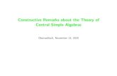 Constructive Remarks about the Theory of Central Simple ...coquand/centrem.pdf · Constructive Remarks about Central Simple Algebras Application For Lis an algebra over Fsay Lsplits