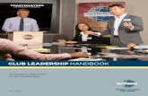 1310 Club Leadership Handbook...CLUB LEADERSHIP HANDBOOK 7INTRODUCTION Congratulations! As an elected officer of your Toastmasters club, you have the opportunity to aid in your club’s