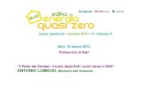 Lumicisi 19 Marzo 2012 - Casa Portale · 2012. 3. 20. · - direttiva 29/2009 ... Coordinamento AG21 Locali italiane - Anci Emilia Romagna ... estremamente vantaggioso (0,5%) determinato
