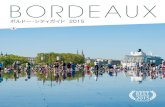 BORDEAUX - France.frjp.media.france.fr/.../press_kit/Bordeaux_City_Guide.pdf ボルドーがまるごと一枚のカードの中に！• ボルドーの公共交通機関が無料、乗り