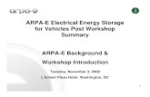ARPA-E Electrical Energy Storage for Vehicles Post Workshop … · 2020. 9. 3. · ARPA-E Electrical Energy Storage for Vehicles Post Workshop Summary. ARPA-E Background & ... Current