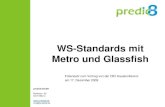 WS-Standards mit Metro und Glassfish - predic8 · predic8 GmbH Moltkestr. 40 53173 Bonn info@predic8.de WS-Standards mit Metro und Glassfish Foliensatz zum Vortrag von der OIO Hauskonferenz