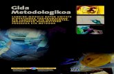 Gida Metodologikoa - FAMILIAS PROFESIONALES · PDF file 2013. 12. 4. · KEI-IVAC UNITATE DIDAKTIKOAK PROGRAMATZEKO GIDA METODOLOGIKOA 9 2 PROZESUARENDESKRIBAPENA 1afasean gogoeta
