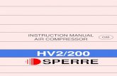 Instruction manual for air compressor HV2/200 · 2018. 10. 10. · Instruction book for compressor type HV2/200 Page 1 PREFACE Sperre has produced this instruction manual in order