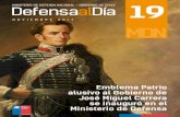 NOVIEMBRE 2017 MDN - Defensa · 2018. 1. 10. · MDN Emblema Patrio alusivo al Gobierno de José Miguel Carrera se inauguró en el Ministerio de Defensa. 2 MINISTERIO DE DEFENSA NACIONAL