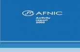 AFNIC - Activity report 2005 · 2012. 10. 25. · Jean-Claude Gorichon President of the Board of Directors Introduction by the President AFNIC is changing in a changing world… 6.