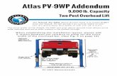 Atlas PV-9WP Addendumdo8gc7g31fibu.cloudfront.net/documents/manuals/2post... · 2016. 9. 14. · G. Install Overhead Top Beam / Drill Anchor Holes 1. Assemble the over head beam on