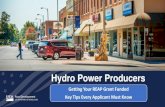 Hydro Power ProducersEnvironmental Benefits of Hydro Electric Power •The energy generated through hydropower relies on the water cycle, which is driven by the sun, making it a renewable