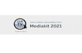 Online | Mobile | Social Media | Print Mediakit 2021...Mediakit 2021 Platforms Online and Mobile Daily news and reports on film-tv-video.de, (Desktop and mobil) Where we are Social-Media-Platforms