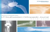 Department of Orthopaedic Surgery UT Southwestern Orthopaedic Journal · 2020. 12. 8. · Message from the Chairman 1 2 The Department of Orthopaedic Surgery is pleased to publish