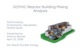 GOTHIC Reactor Building Mixing Analysis · 2012. 11. 30. · GOTHIC Reactor Building Mixing Analysis Performed by Empresarios Agrupados, Madrid Spain Presented by Antonio Barrett