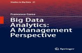 Francesco Corea Big Data Analytics: A Management Perspective · 2019. 12. 7. · other. The series contains monographs, lecture notes and edited volumes in Big Data spanning the areas