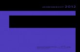 JAHRESbERicHt 2012 · 2016. 4. 5. · geförderte Verbundprojekt »Bildatlas: Kunst in der DDR«, das im Oktober 2012 seine Forschungsergebnisse prä-sentierte. Dabei wurde im Rahmen