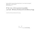 Fit in Grammatik und Rechtschreibung - Myrtel · 2020. 9. 26. · „Fit in Grammatik und Rechtschreibung“ ist ein Trainingskonzept für die Lernstufe 4 des Deutschunter-richts.