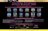 Cleaning Validation Virtual Summit, 2021 · 2021. 2. 2. · Cleaning Validation Virtual Summit, 2021 February 10 – 11, Online, EST Featuring Lessons Learned and Case Studies From