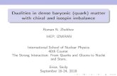 Dualities in dense baryonic (quark) matter with chiral and ...crunch.ikp.physik.tu-darmstadt.de/erice/2018/sec/talks/...Dualities in dense baryonic (quark) matter with chiral and isospin