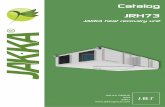 JAKKA heat recovery unitjakkagroup.com/sr/pdf/jakka/j8/catalog_jrh73.pdf · 2020. 10. 29. · Supply fresh air from outside. ... MAXIMUM POWER CONSUMPTION (W) 270 556 606 486 1080