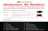 Unitronics 4G Routers BRO€¦ · Unitronics 4G Routers LTE & WiFi Industrial Cellular Routers New 4G/LTE & WiFi cellular Routers support embedded SMS functionality, RS232, RS485,