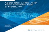 ASSEMBLY LINES AND TEST SYSTEMS FOR E-MOBILITY - Strama …€¦ · Strama-MPS supplies turnkey assembly lines for the pre-assembly of battery modules and the final assembly of battery