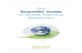 Scientific Guide - Global Warming and Climate Change ... · The evidence that global warming is happening One ‘skeptic’ argument is so misleading, it requires three levels of