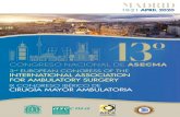 CONGRESO NACIONAL DE ASECMA - AnestesiaR · 2020. 2. 21. · Day case urology Teaching and research in ambulatory surgery Round table. Laparoscopic techniques in ambulatory surgery
