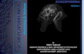 SCHIZOPHRENIA Volume I Nature · 2020. 8. 10. · SCHIZOPHRENIA Nature ... early term of Schizophrenia. His term dementia praecox reflected what he believe was the common core- Praecox-