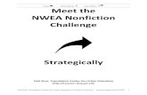 Ö Meet the NWEA Nonfiction Challenge...NONFICTION STRATEGIES ENABLE READERS TO USE SKILLS Numbers in parentheses indicate applied Common Core reading standards. Strategy Week EVERY