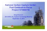 National Carbon Capture Center:National Carbon Capture ......National Carbon Capture Center New Cooperative Agreement DE-NT0000749 effective October 1, 2008 for five years through
