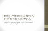 Drug Overdose Summary - Mendocino County, CAassets.thehcn.net/content/sites/mendocino/AOD... · 2015. 3. 2. · Drug Overdose Summary Tables Years Male 2002-2004 2003-2005 2004-2006