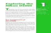 Exploring the - Wiley · 2020. 2. 24. · Nikon D5000 T his chapter covers the key components of the Nikon D5000. These are the features that are most readily accessible because they