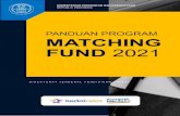 PANDUAN PROGRAM MATCHING FUND 2021...Panduan Program Matching Fund Tahun 2021 - Direktorat Jenderal Pendidikan Tinggi 3 KATA PENGANTAR Kebijakan Kampus Merdeka-Merdeka Belajar dicanangkan