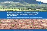 Climate Risks, Vulnerability and Governance in Kenya: A review... 2012 United Nations Develoment Programme and te International Institute or Sustainable Develoment Climate Risks, Vulnerability