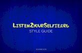100865-007 Listen2YourSelfie BrandGuide 1...LOGO INCORRECT LOGO USAGE The logo includes the full website name and is one color at 100% opacity. The primary logo color is yellow. In