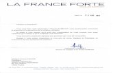 LA FRANCE FORTE · 2012. 4. 24. · LA FRANCE FORTE NICOLAS SARKOZY Paris, le 2 3 AVR. 2012 Madame la Présidente, Vous avez bien voulu transmettre à Nicolas SARKOZY votre questionnaire